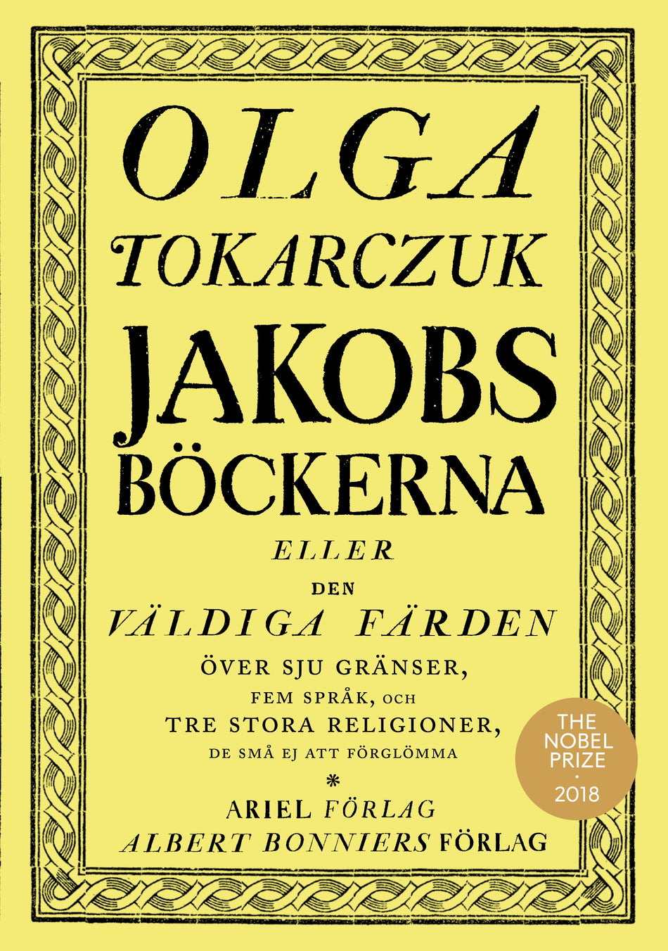 Valokuva kirjasta Olga Tokarczuk Jakobsböckerna, kuuluu tuoteryhmään Ruots kaunokirjat.