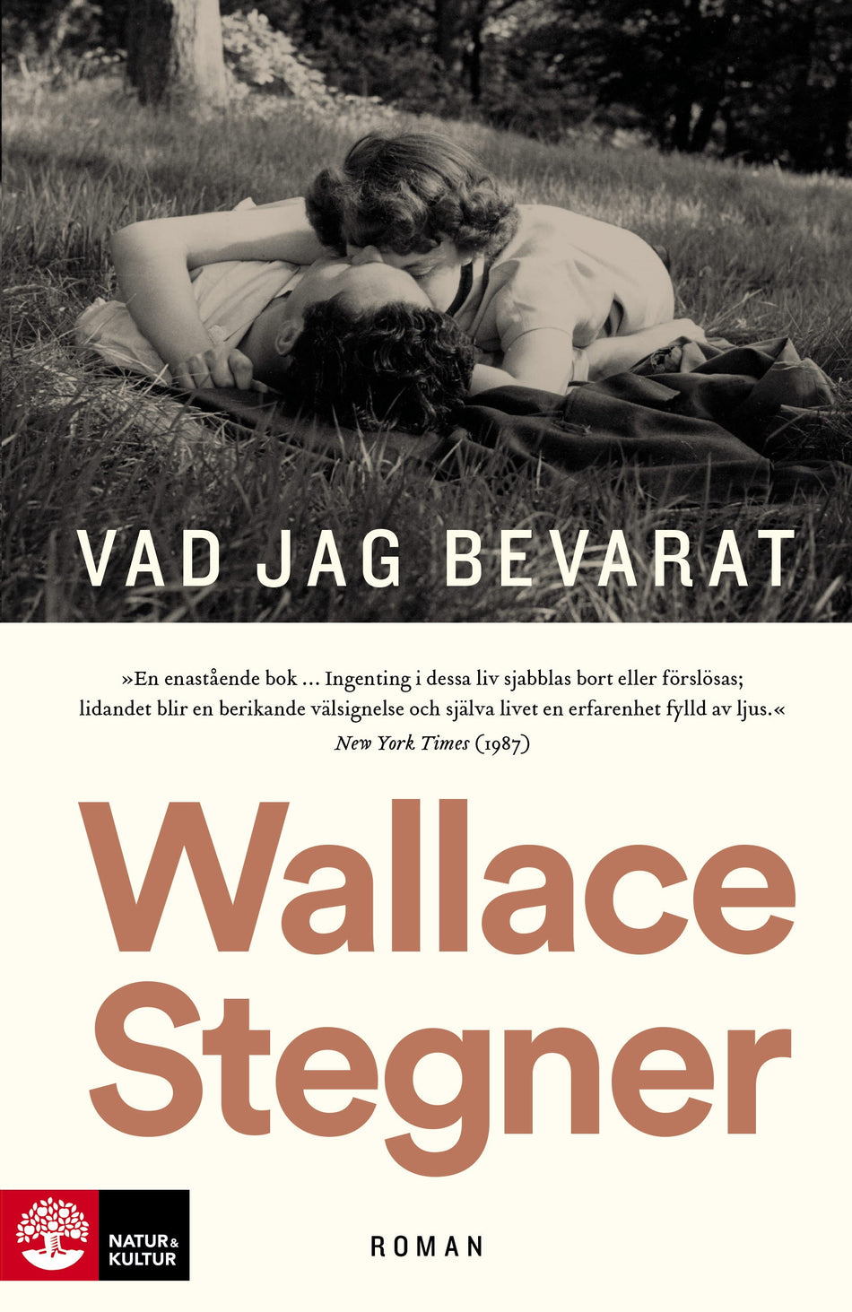 Valokuva kirjasta Wallace Stegner Vad jag bevarat, kuuluu tuoteryhmään Ruots kaunokirjat.