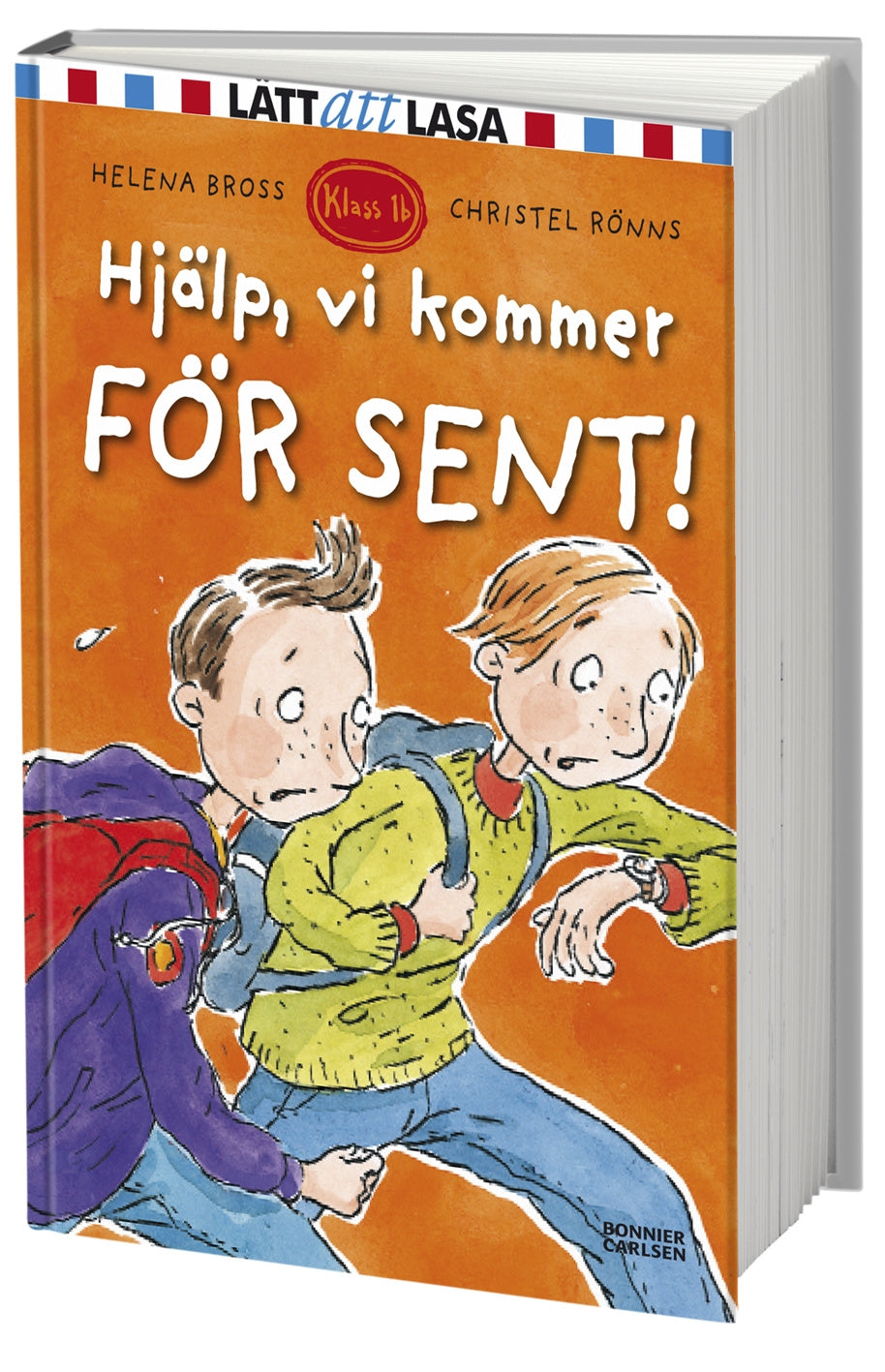 Valokuva kirjasta Helena Bross Hjälp, vi kommer för sent!, kuuluu tuoteryhmään Ruots lapset nuoret ja sarjakuvat.