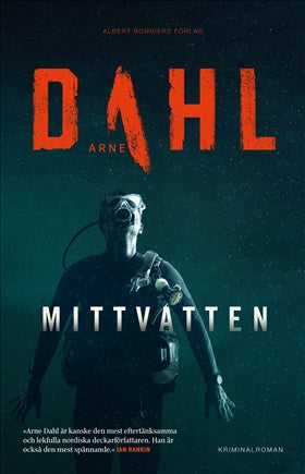 Valokuva kirjasta Arne Dahl Mittvatten, kuuluu tuoteryhmään Ruots kaunokirjat.