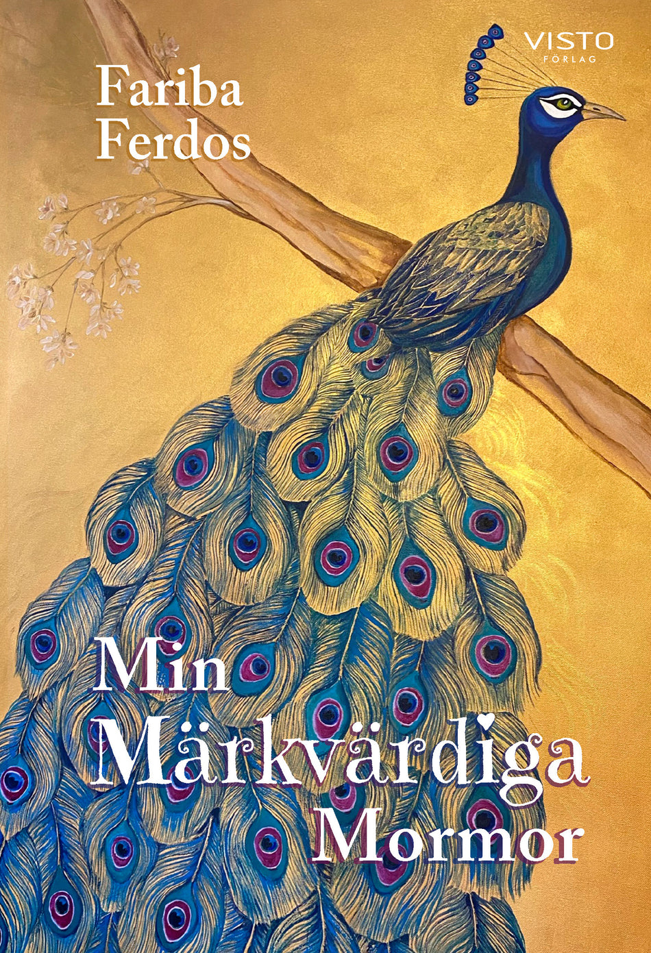 Valokuva kirjasta Fariba Ferdos Min märkvärdiga mormor, kuuluu tuoteryhmään Ruots kaunokirjat.