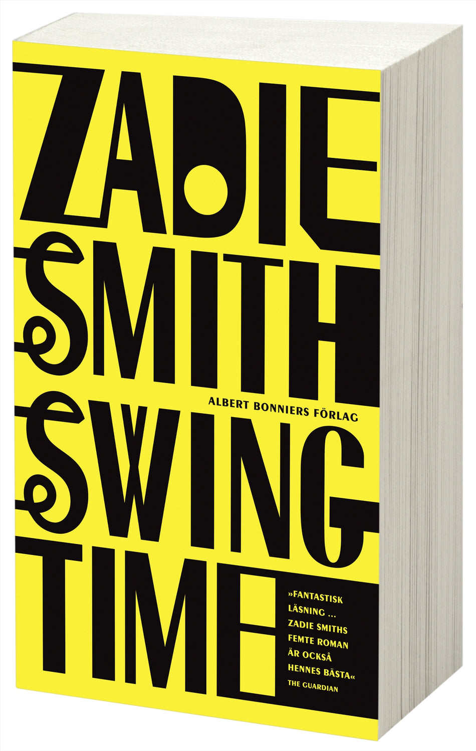 Valokuva kirjasta Zadie Smith Swing time, kuuluu tuoteryhmään Ruots kaunokirjat.