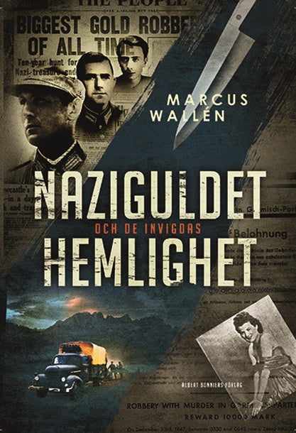 Valokuva kirjasta Marcus Wallén Naziguldet och de invigdas hemlighet, kuuluu tuoteryhmään Ruots muu tieto.