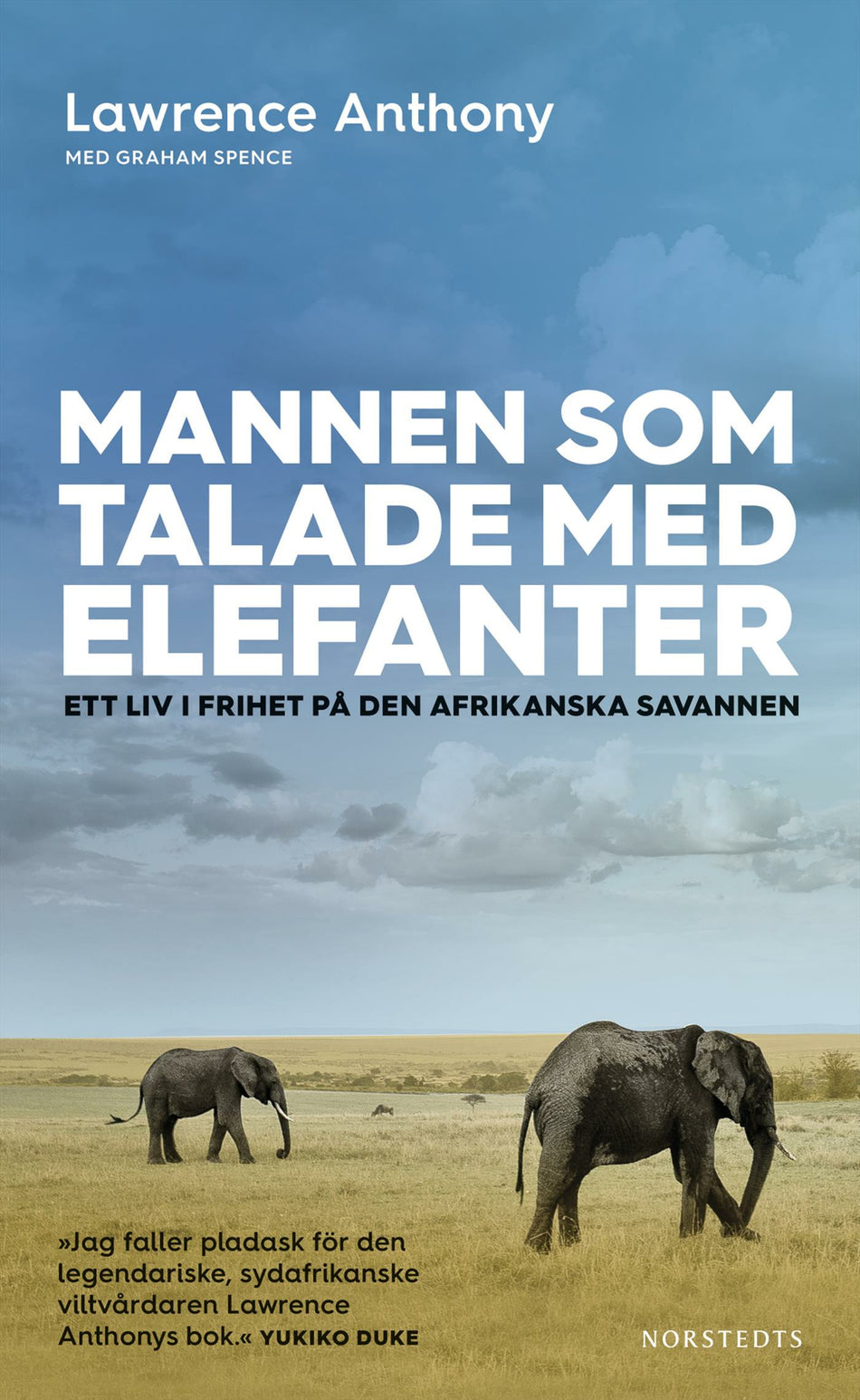 Valokuva kirjasta Lawrence Anthony Mannen som talade med elefanter : ett liv i frihet på den afrikanska savannen, kuuluu tuoteryhmään Ruots harrasteet taide.