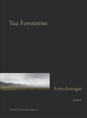Valokuva kirjasta Tua Forsström Anteckningar, kuuluu tuoteryhmään Ruots muu tieto.