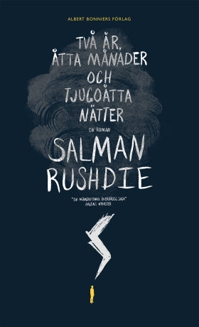 Valokuva kirjasta Salman Rushdie Två år, åtta månader och tjugoåtta nätter, kuuluu tuoteryhmään Ruots kaunokirjat.
