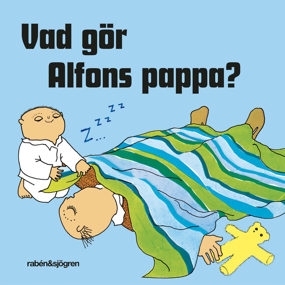 Valokuva kirjasta  Vad gör Alfons pappa?, kuuluu tuoteryhmään Ruots lapset nuoret ja sarjakuvat.