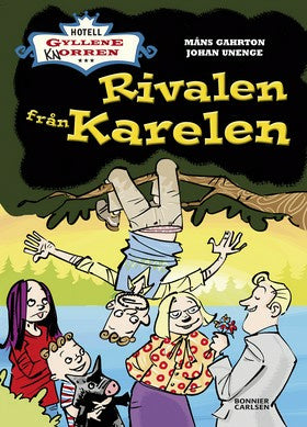 Valokuva kirjasta Måns Gahrton / Johan Unenge Rivalen från Karelen, kuuluu tuoteryhmään Ruots lapset nuoret ja sarjakuvat.
