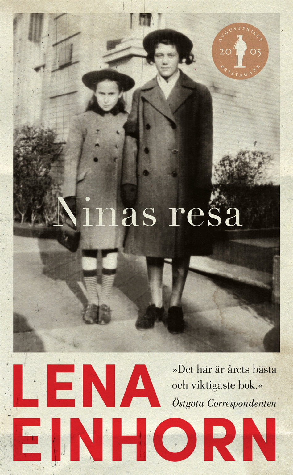 Valokuva kirjasta Lena Einhorn Ninas resa : en överlevnadsberättelse, kuuluu tuoteryhmään Ruots muu tieto.
