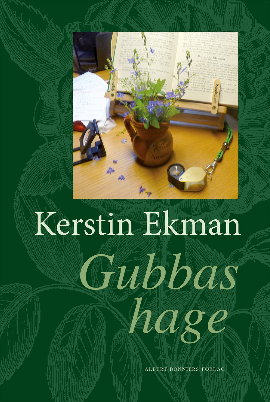 Valokuva kirjasta Kerstin Ekman Gubbas hage, kuuluu tuoteryhmään Ruots muu tieto.