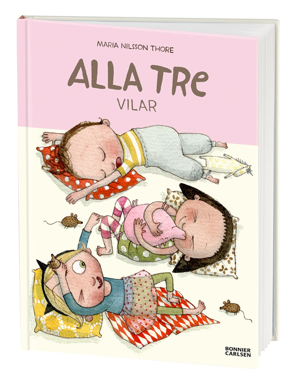 Valokuva kirjasta Maria Nilsson Thore Alla tre vilar, kuuluu tuoteryhmään Ruots lapset nuoret ja sarjakuvat.