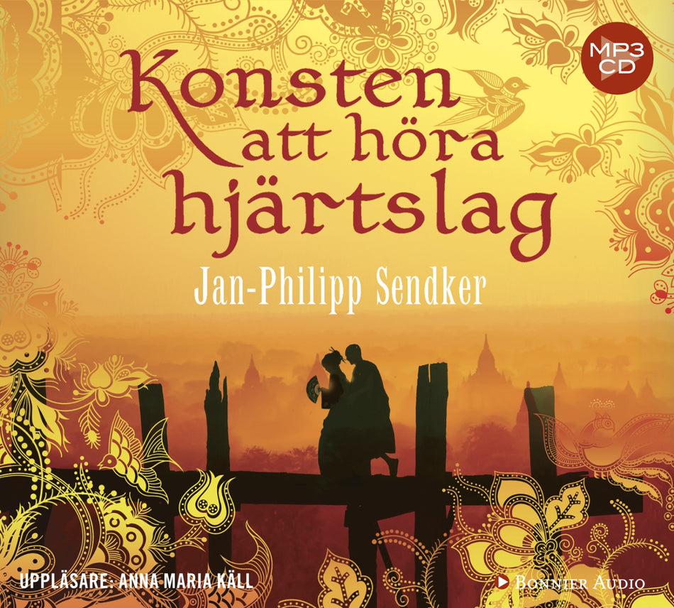 Valokuva kirjasta Jan-Philipp Sendker Konsten att höra hjärtslag, kuuluu tuoteryhmään Ruots kaunokirjat.