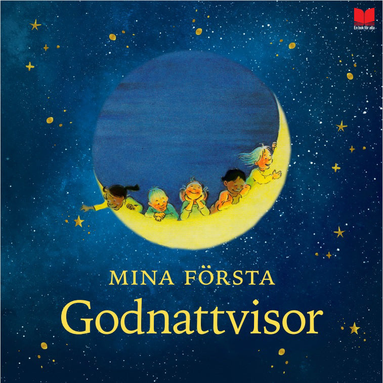 Valokuva kirjasta  Mina första godnattvisor, kuuluu tuoteryhmään Ruots lapset nuoret ja sarjakuvat.