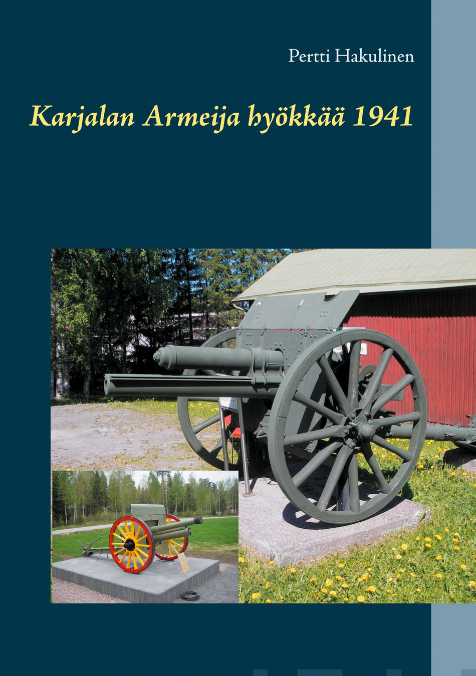 Valokuva kirjasta Pertti Hakulinen Karjalan Armeija hyökkää 1941, kuuluu tuoteryhmään Historia.