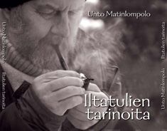 Valokuva kirjasta Unto Matinlompolo Iltatulien tarinoita (cd), kuuluu tuoteryhmään Äänikirjat.