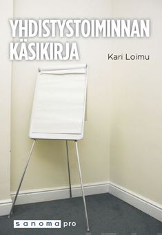 Valokuva kirjasta Kari Loimu Yhdistystoiminnan käsikirja, kuuluu tuoteryhmään Talous yhteiskunta.