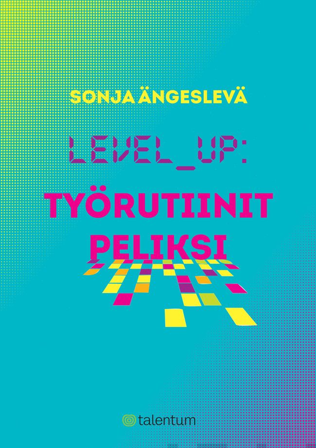 Valokuva kirjasta Sonja Ängeslevä Level up, kuuluu tuoteryhmään E-kirjat tieto.