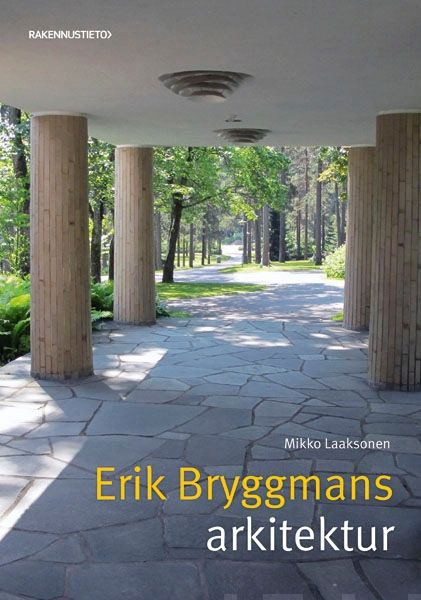 Valokuva kirjasta  Erik Bryggmans arkitektur, kuuluu tuoteryhmään Taiteet.