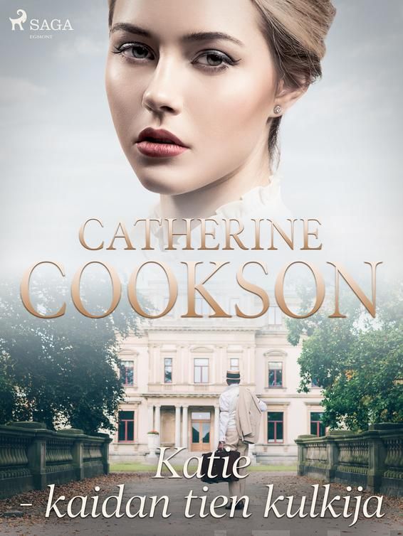 Valokuva kirjasta Catherine Cookson Katie - kaidan tien kulkija, kuuluu tuoteryhmään E-kirjat kauno.