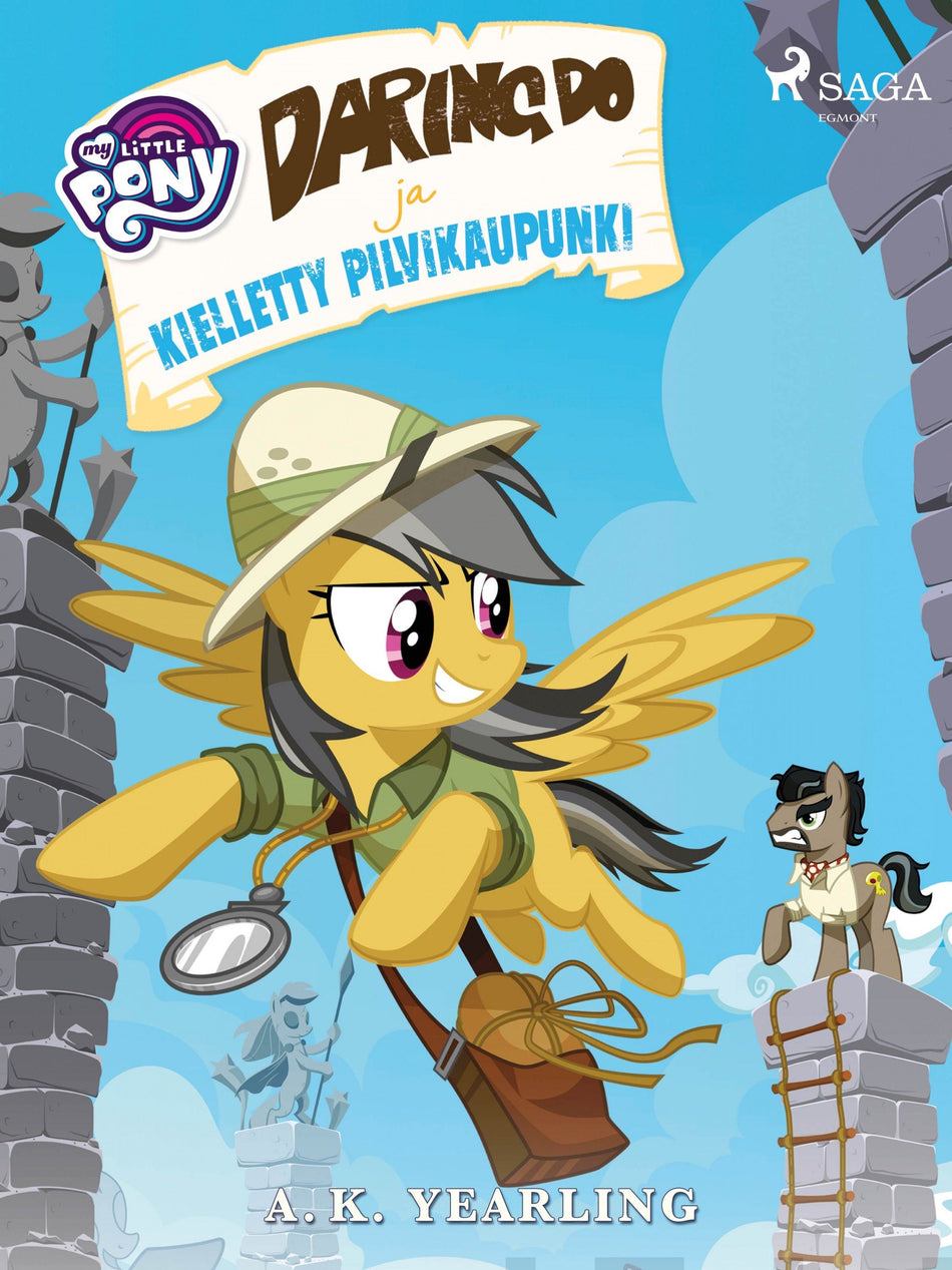 Valokuva kirjasta A. K. Yearling My Little Pony - Daring Do ja kielletty pilvikaupunki, kuuluu tuoteryhmään E-kirjat lapset ja nuoret.