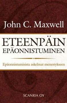 Valokuva kirjasta John C. Maxwell Eteenpäin epäonnistuminen, kuuluu tuoteryhmään Psykologia filosofia.
