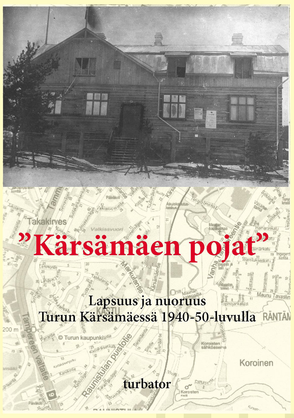 Valokuva kirjasta  Kärsämäen pojat, kuuluu tuoteryhmään Elämäkerrat muistelmat.