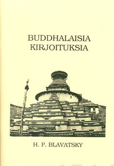 Valokuva kirjasta H.P. Blavatsky Buddhalaisia kirjoituksia, kuuluu tuoteryhmään Uskonto raamatut.