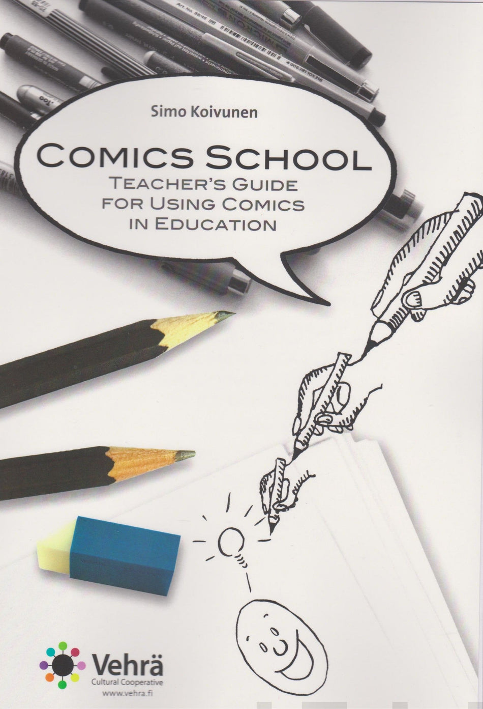 Valokuva kirjasta Simo Koivunen Comics School, kuuluu tuoteryhmään Terveys kasvatus.