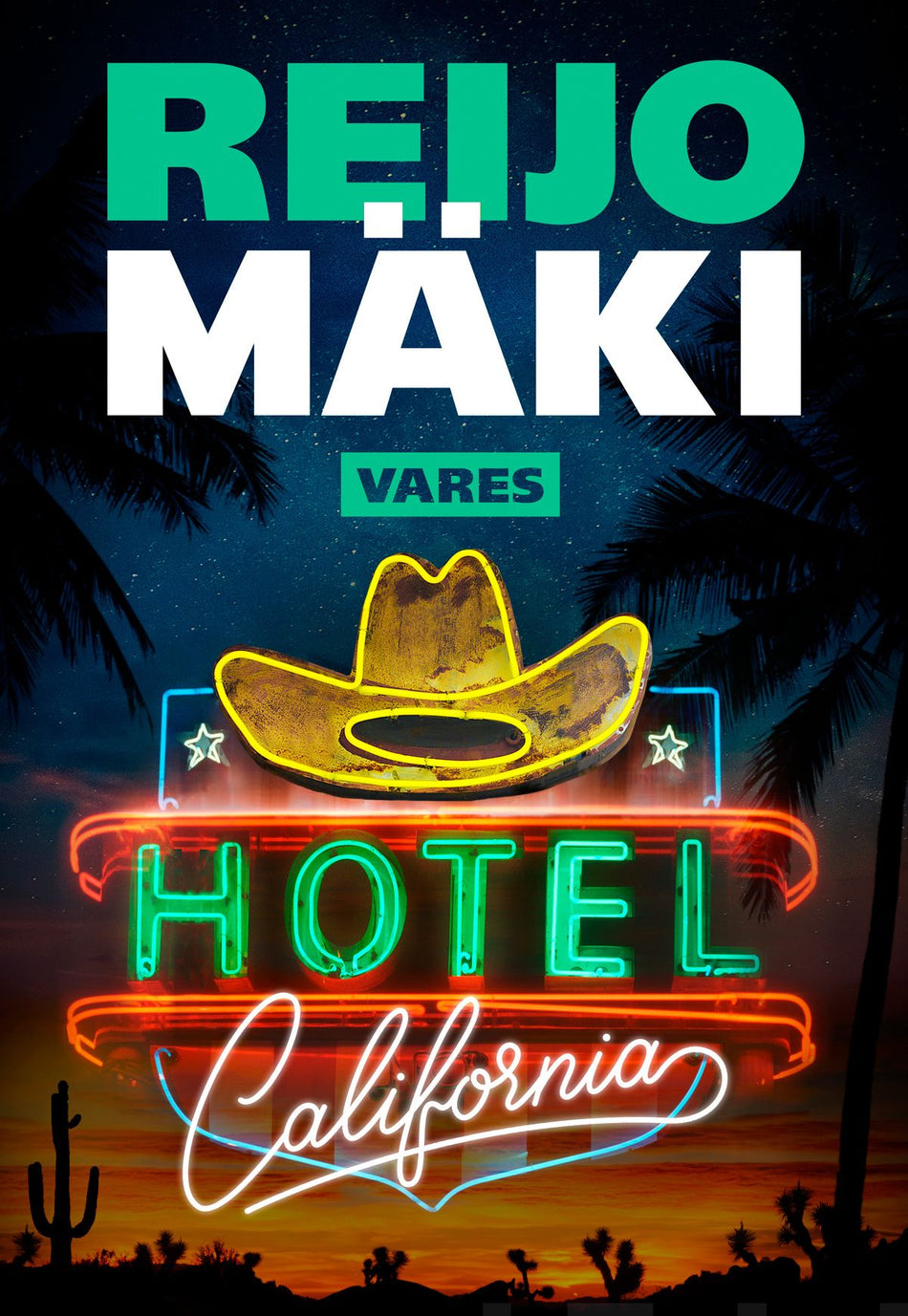 Valokuva kirjasta Reijo Mäki Hotel California, kuuluu tuoteryhmään E-kirjat kauno.