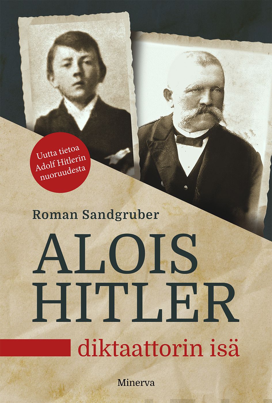 Valokuva kirjasta Roman Sandgruber Alois Hitler, kuuluu tuoteryhmään E-kirjat tieto.