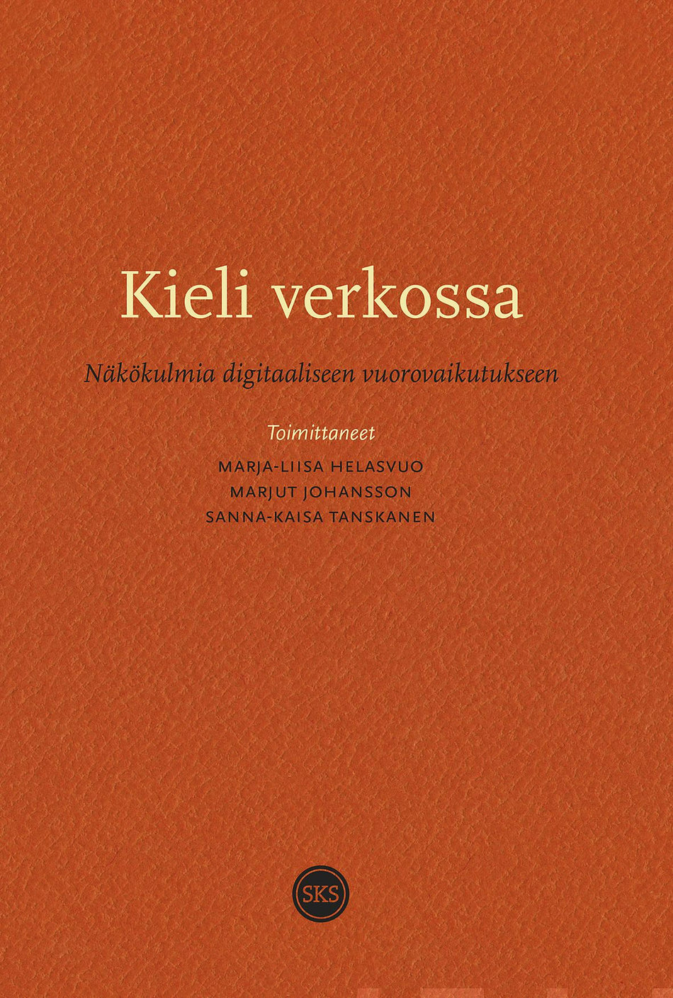 Valokuva kirjasta  Kieli verkossa, kuuluu tuoteryhmään Muut tietokirjat.