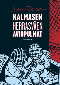 Valokuva kirjasta Joakim Pirinen Kalmasen herrasväen aviopulmat, kuuluu tuoteryhmään Sarjakuvat.