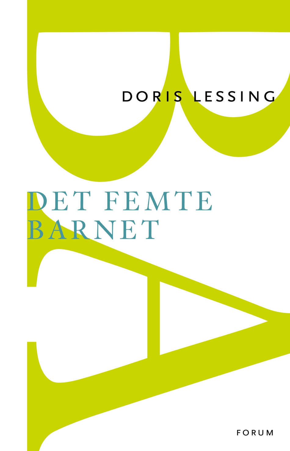 Valokuva kirjasta Doris Lessing Det femte barnet, kuuluu tuoteryhmään Ruots kaunokirjat.
