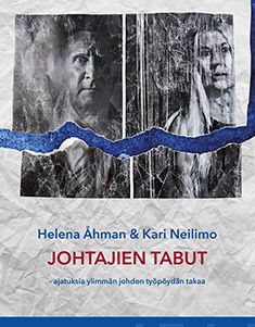 Valokuva kirjasta Helena Åhman / Kari Neilimo Johtajien tabut, kuuluu tuoteryhmään Talous yhteiskunta.