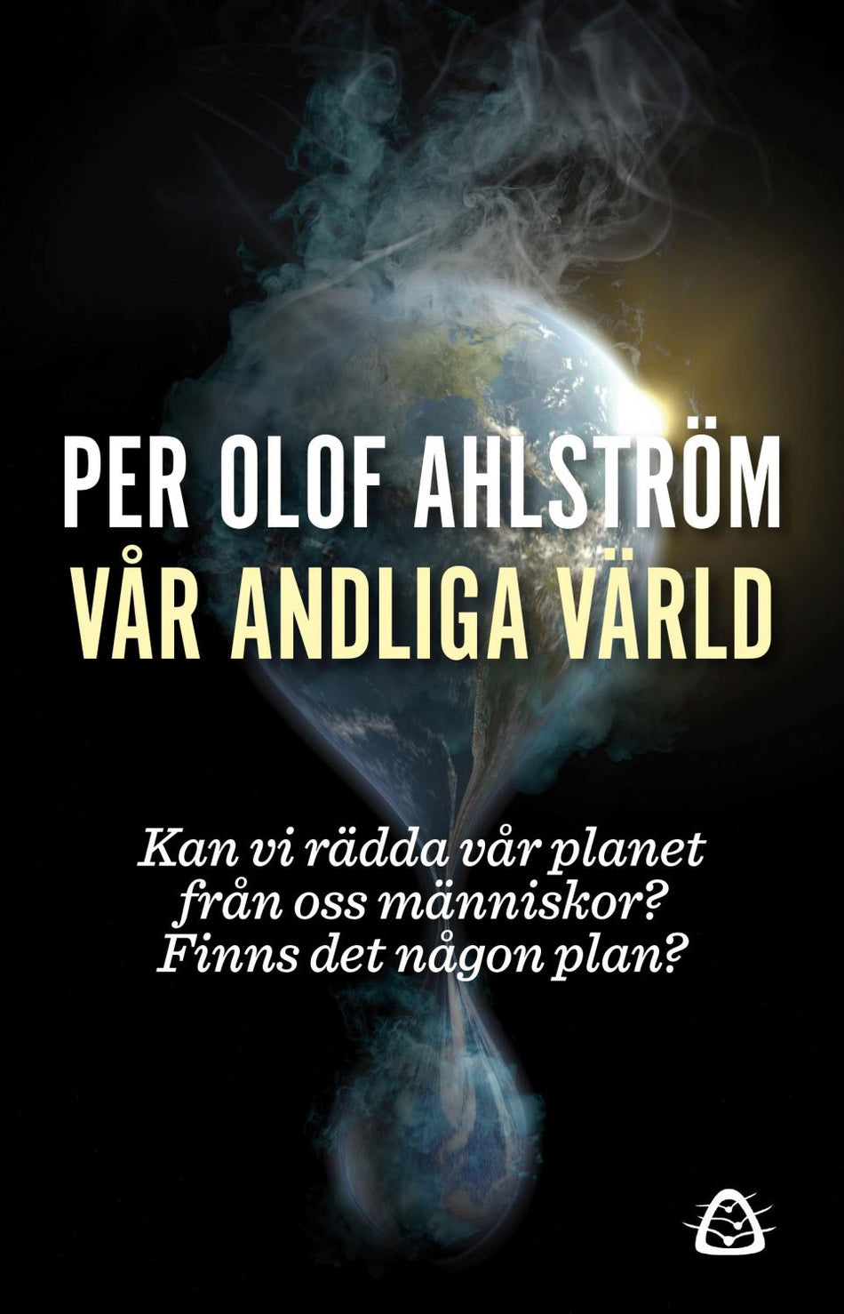 Valokuva kirjasta Per Olof Ahlström Vår andliga värld, kuuluu tuoteryhmään Ruots muu tieto.
