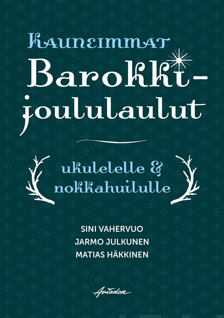 Valokuva kirjasta Sini Vahervuo / Jarmo Julkunen / Matias Häkkinen Kauneimmat barokkijoululaulut ukulelelle &amp; nokkahuilulle, kuuluu tuoteryhmään Musiikki.