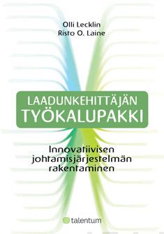Valokuva kirjasta Olli Lecklin / Risto O. Laine Laadunkehittäjän työkalupakki (+cd-rom), kuuluu tuoteryhmään Talous yhteiskunta.