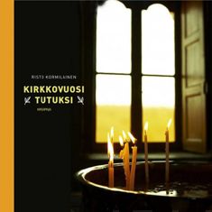Valokuva kirjasta Risto Kormilainen Kirkkovuosi tutuksi, kuuluu tuoteryhmään Uskonto raamatut.