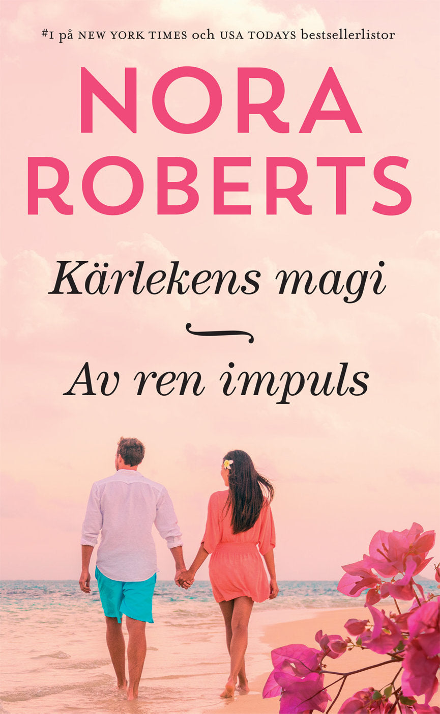 Valokuva kirjasta Roberts, Kärlekens magi / Av ren impuls, kuuluu tuoteryhmään Ruots kaunokirjat.