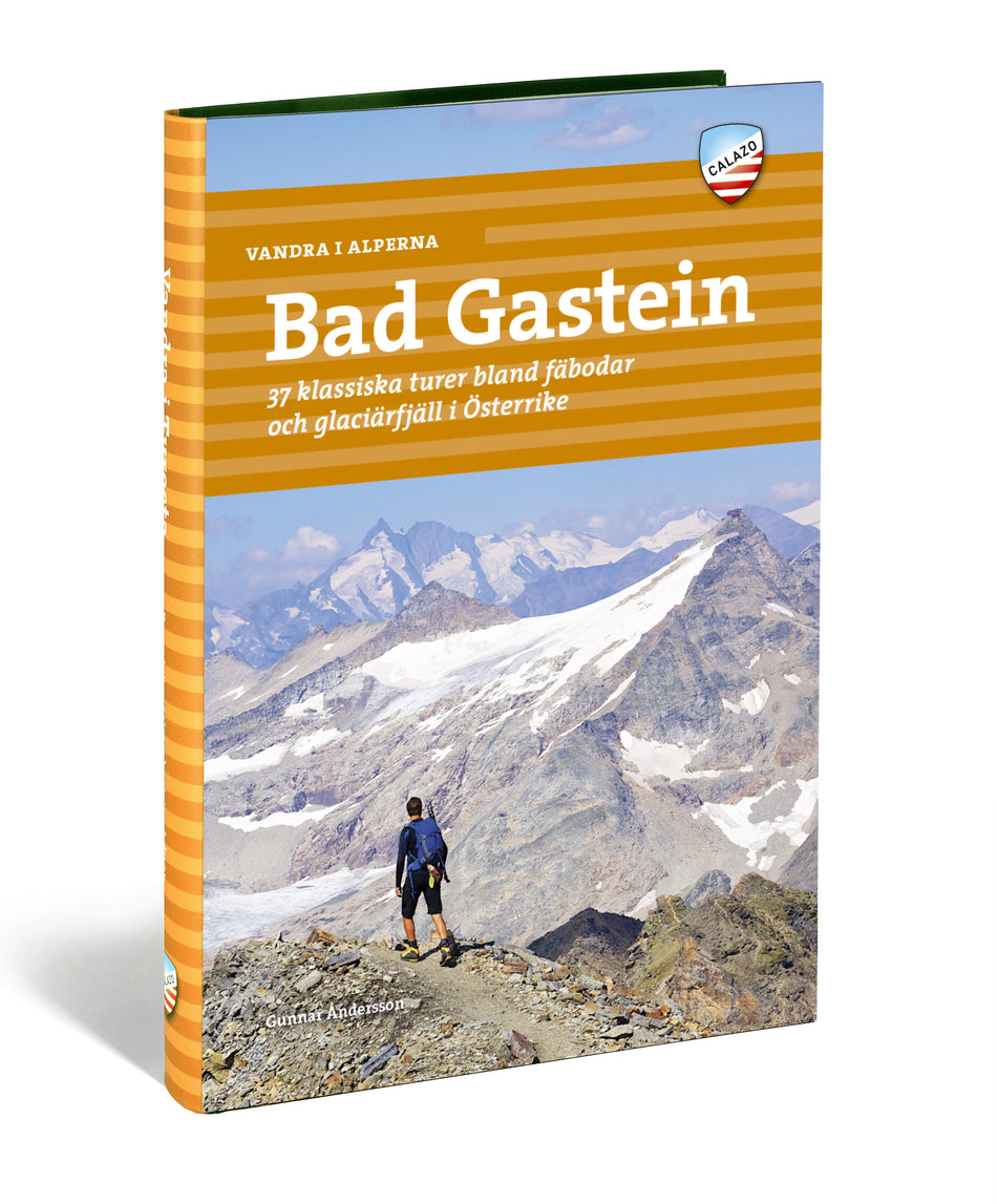 Valokuva kirjasta Gunnar Andersson Vandra i Alperna : Bad Gastein - 37 klassiska turer bland fäbodar och glaciärfjäll i Österrike, kuuluu tuoteryhmään Ruots harrasteet taide.