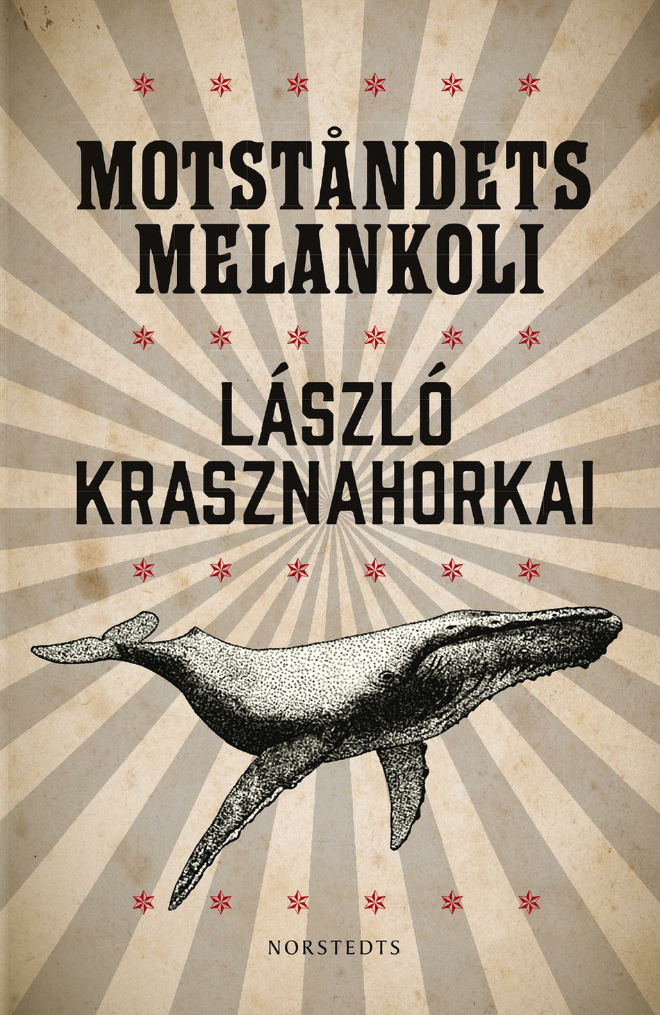 Valokuva kirjasta László Krasznahorkai Motståndets melankoli, kuuluu tuoteryhmään Ruots kaunokirjat.