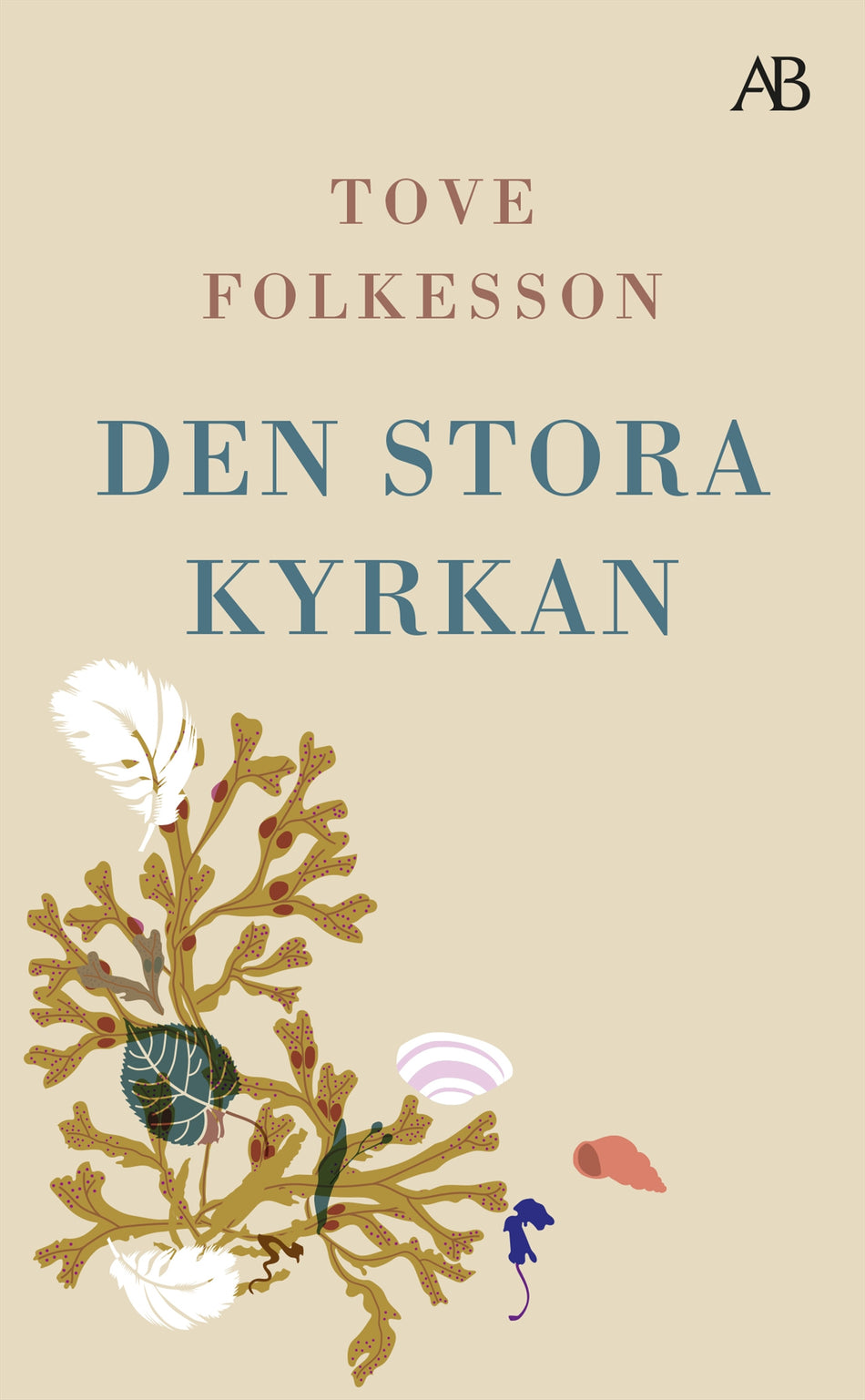 Valokuva kirjasta Tove Folkesson Den stora kyrkan, kuuluu tuoteryhmään Ruots kaunokirjat.
