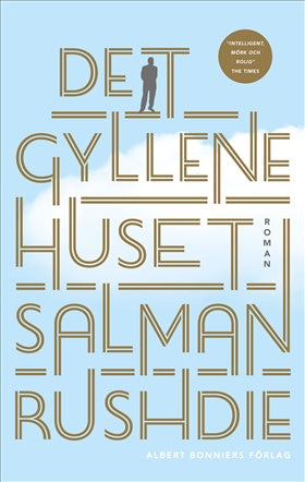 Valokuva kirjasta Salman Rushdie Det gyllene huset, kuuluu tuoteryhmään Ruots kaunokirjat.