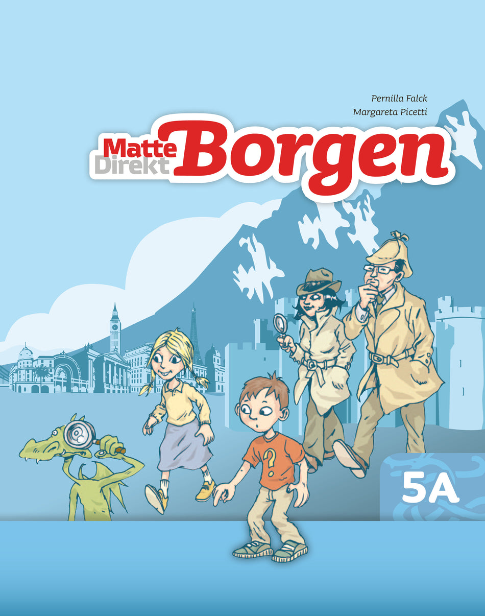 Valokuva kirjasta Pernilla Falck / Margareta Picetti Matte Direkt Borgen Grundbok 5A Ny upplaga, kuuluu tuoteryhmään Ruots lapset nuoret ja sarjakuvat.