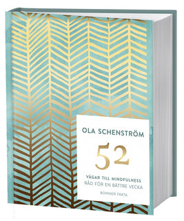 52 vägar till mindfulness : råd för en bättre vecka