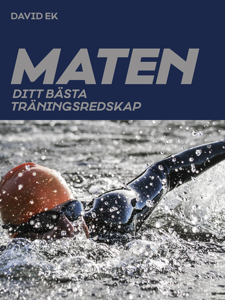 Valokuva kirjasta David Ek Maten : ditt bästa träningsredskap, kuuluu tuoteryhmään Ruots muu tieto.