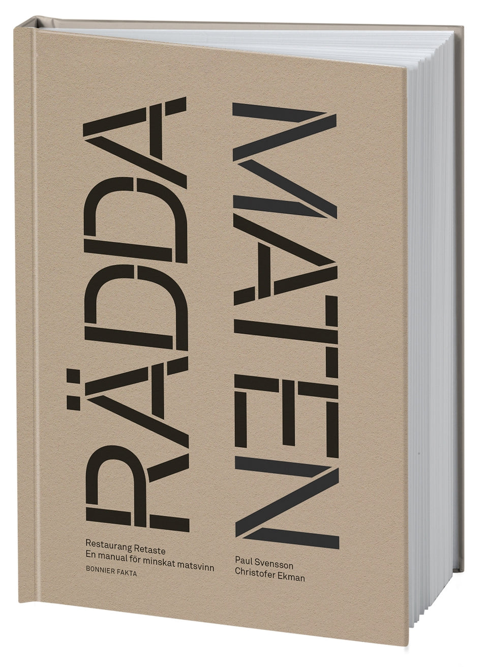 Valokuva kirjasta Paul Svensson / Christofer Ekman Rädda maten! : manual för minskat matsvinn, kuuluu tuoteryhmään Ruots harrasteet taide.
