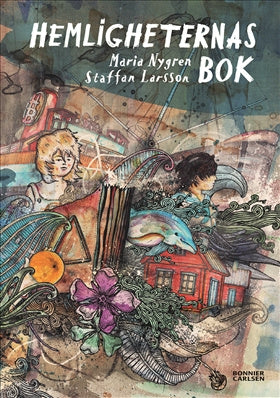 Valokuva kirjasta Maria Nygren Hemligheternas bok, kuuluu tuoteryhmään Ruots lapset nuoret ja sarjakuvat.
