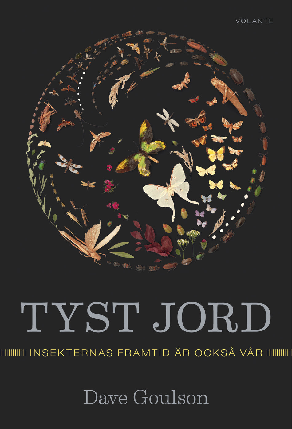 Valokuva kirjasta Daver Goulson / Dave Goulson Tyst jord : insekternas framtid är också vår, kuuluu tuoteryhmään Ruots muu tieto.
