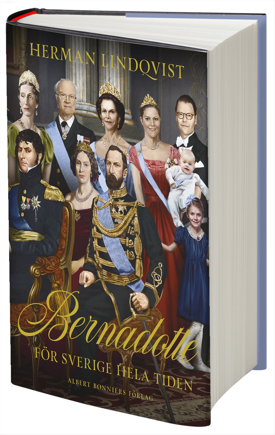 Valokuva kirjasta Herman Lindqvist Bernadotte : för Sverige hela tiden, kuuluu tuoteryhmään Ruots muu tieto.